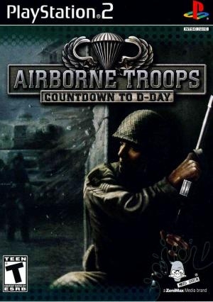 Airborne Troops: Countdown to D-Day