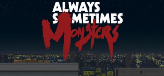 Always Sometimes Monsters banner