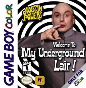 Austin Powers: Welcome to my Underground Lair!