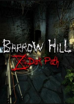 Barrow Hill: The Dark Path