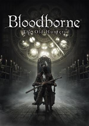 Bloodborne: The Old Hunters