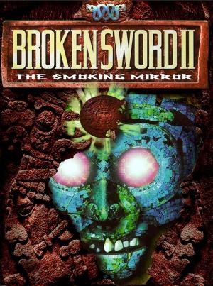 Broken Sword 2: The Smoking Mirror