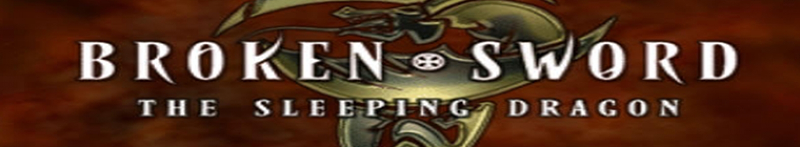 Broken Sword 3: The Sleeping Dragon banner