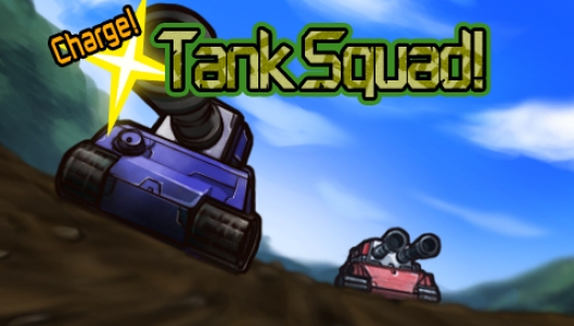 Charge! Tank Squad!