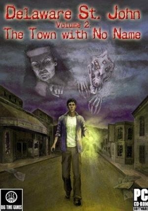 Delaware St. John Volume 2: The Town With No Name