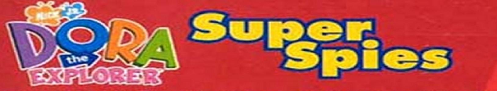 Dora the Explorer: Super Spies banner