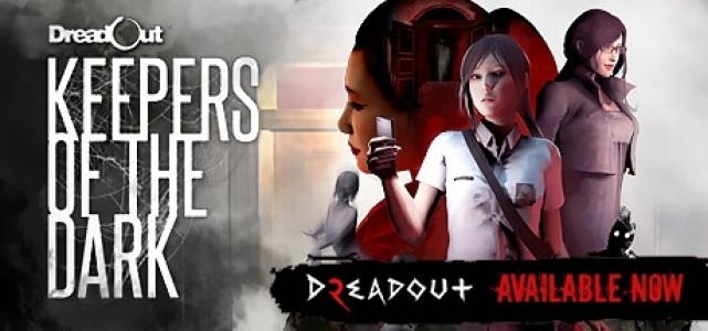 DreadOut: Keepers of The Dark