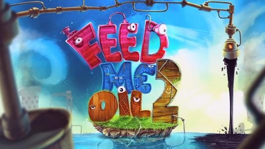 Feed Me Oil 2