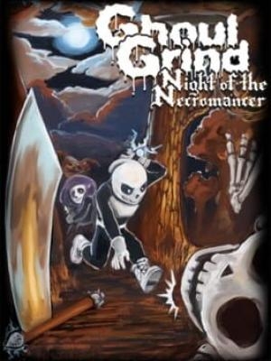 Ghoul Grind (Night of the Necromancer)