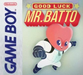 GOOD LUCK MR. BATTO