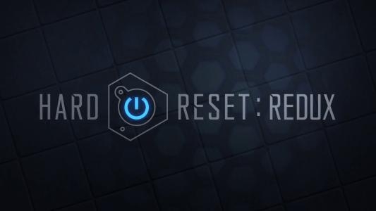 Hard Reset: Redux