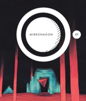 MirrorMoon EP