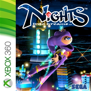 NiGHTS into Dreams...