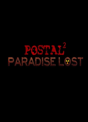 Postal 2: Paradise Lost