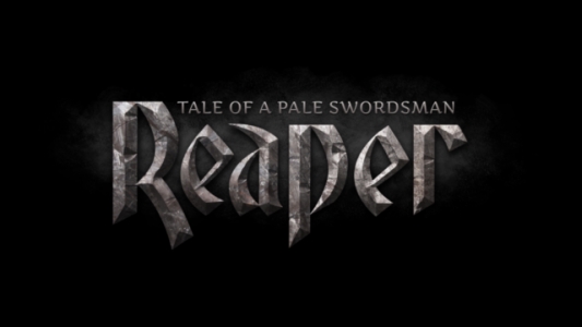 Reaper - Tale of a Pale Swordsman