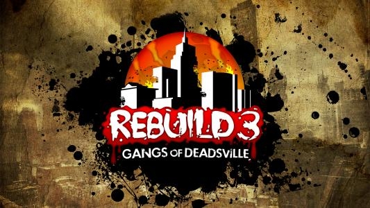 Rebuild 3: Gangs of Deadsville fanart