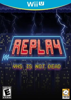 Replay: VHS is Not Dead