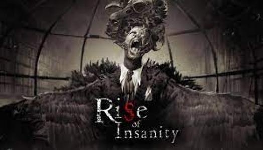 Rise of Insanity