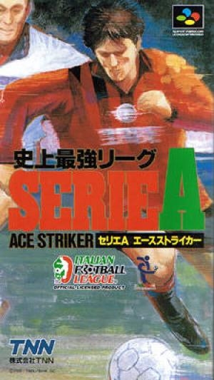 Shijou Saikyou League Serie A: Ace Striker