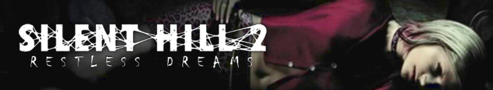 Silent Hill 2: Restless Dreams banner