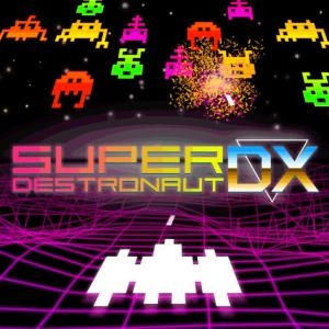 Super Destronaut DX