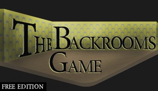 The Backrooms Game FREE Edition