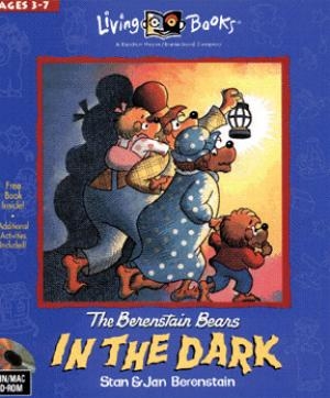 The Berenstain Bears in the Dark