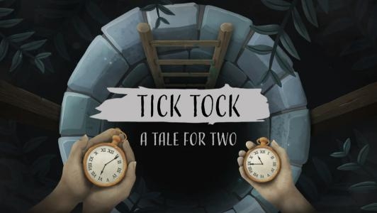 Tick Tock: A Tale For Two