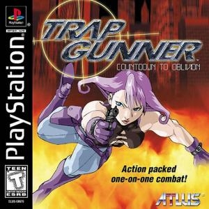 Trap Gunner: Countdown to Oblivion