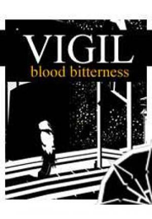 Vigil: Blood Bitterness