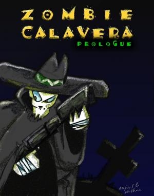 Zombie Calavera Prologue